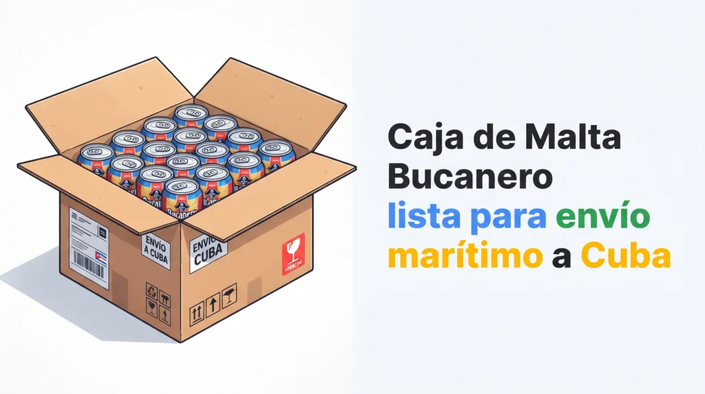 Caja de Malta Bucanero lista para envío marítimo a Cuba
